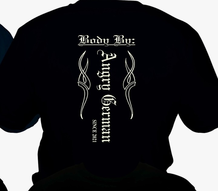Angry German "Body by Angry German" Shirt