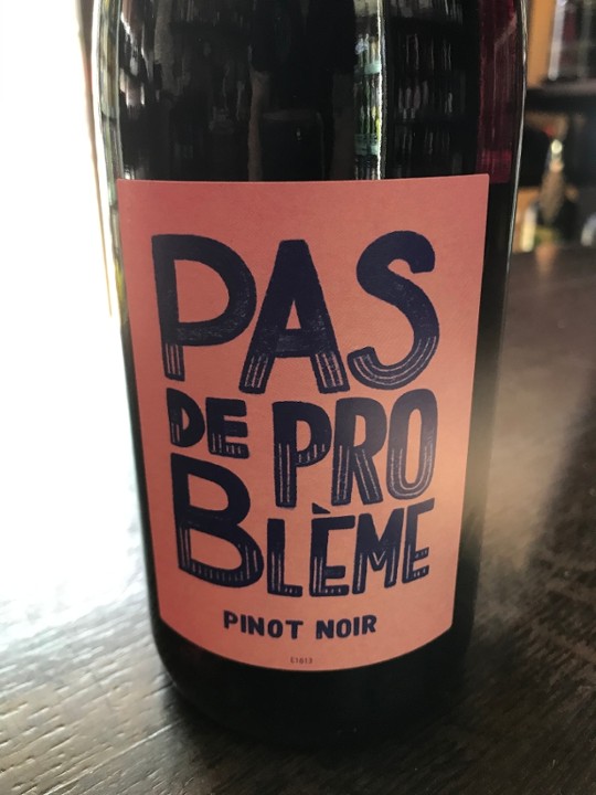 Pas de Probleme Pinot Noir