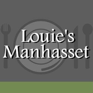 Louies Manhasset Restaurant - NEW