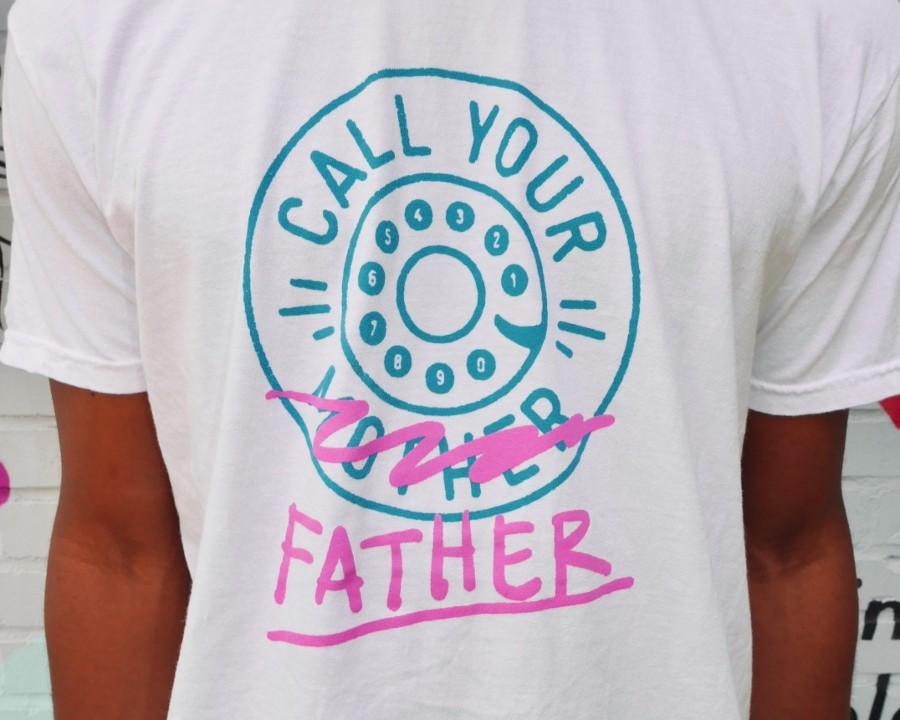 Call Your Father T-Shirt