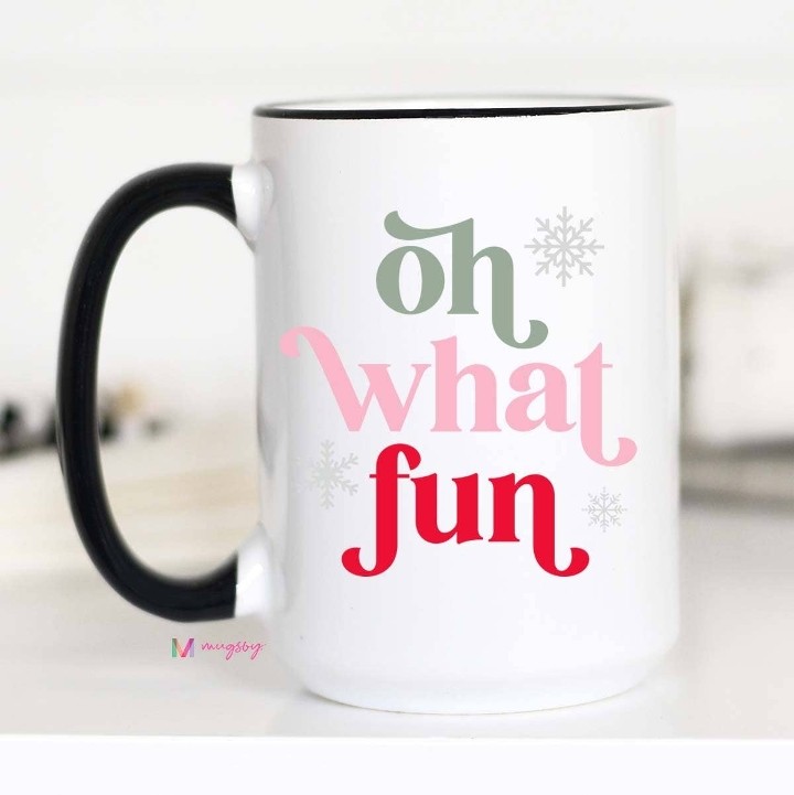 Oh What Fun Mug
