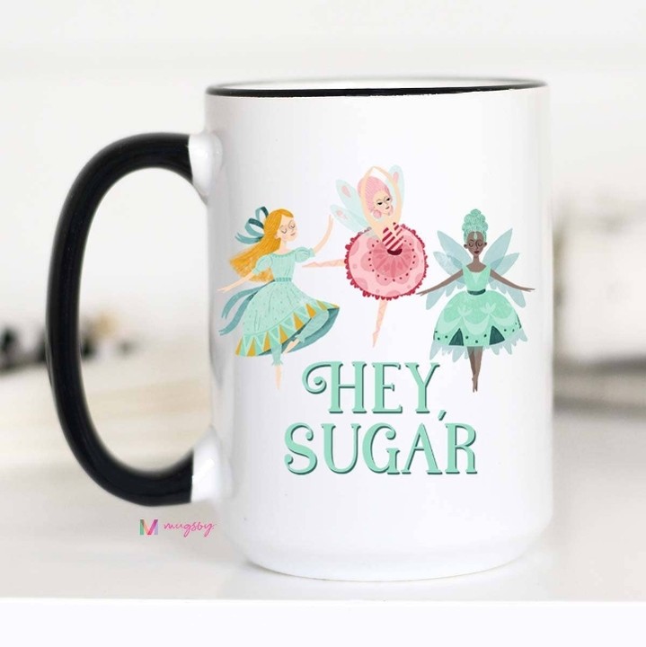 Hey Sugar Mug