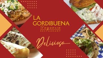 La Gordibuena Taqueria Restaurant