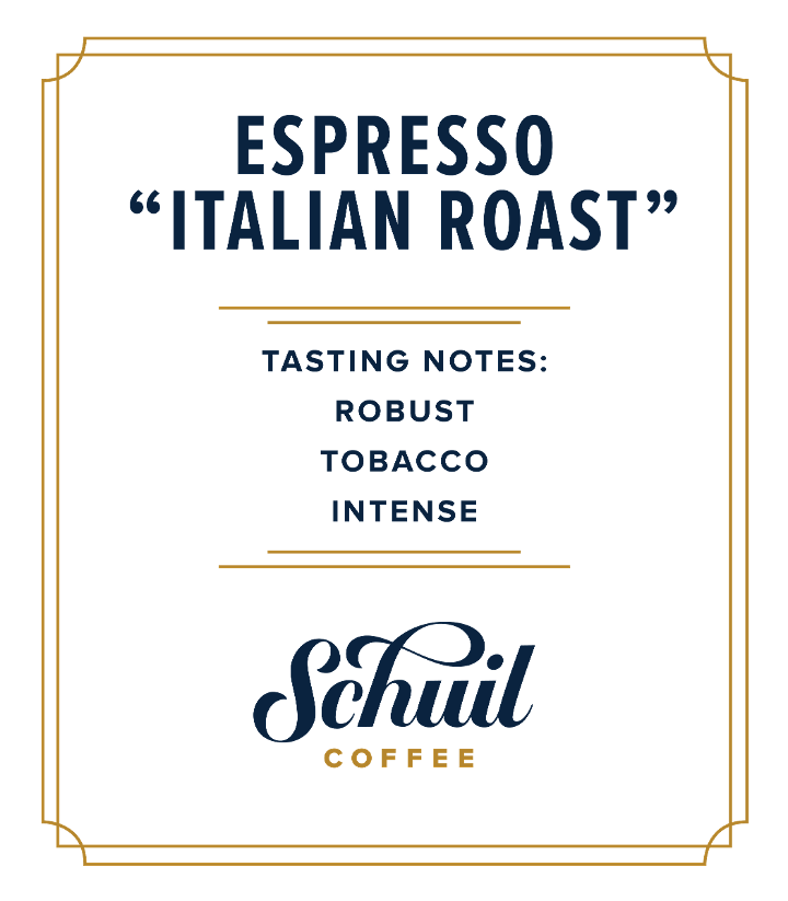5# Espresso- Italian Roast