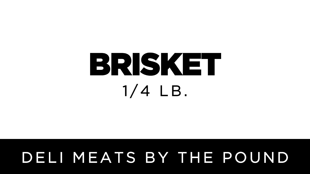 Brisket | 1/4 lb.