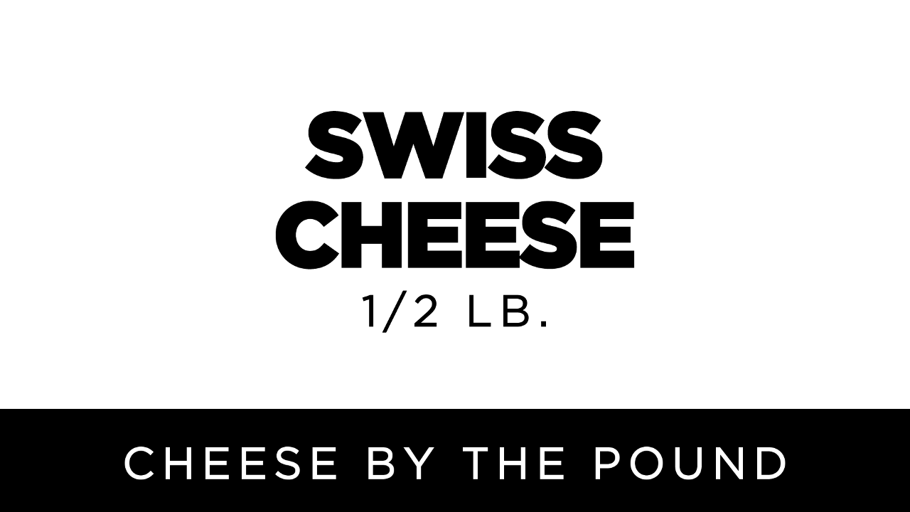 Swiss | 1/2 lb.