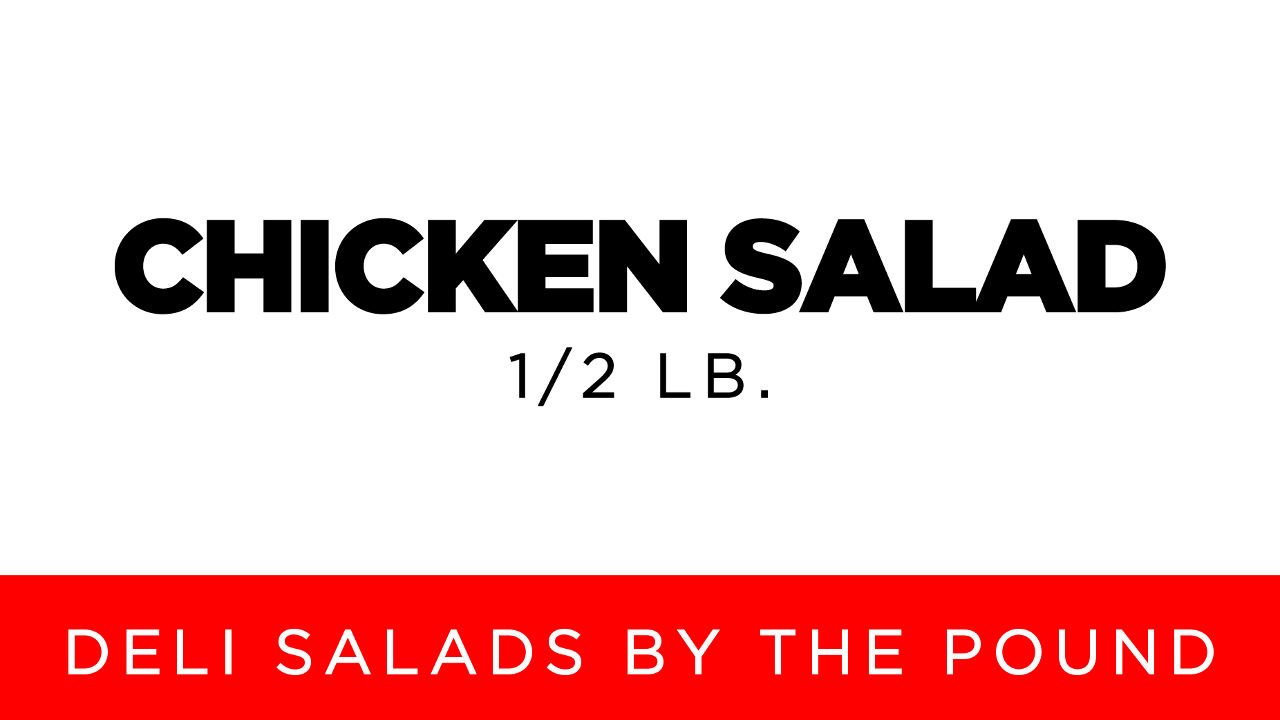 Chicken Salad  | 1/2 lb.