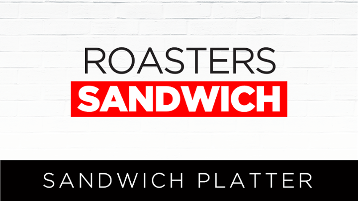 Roasters Sandwich Platter [10 ppl]