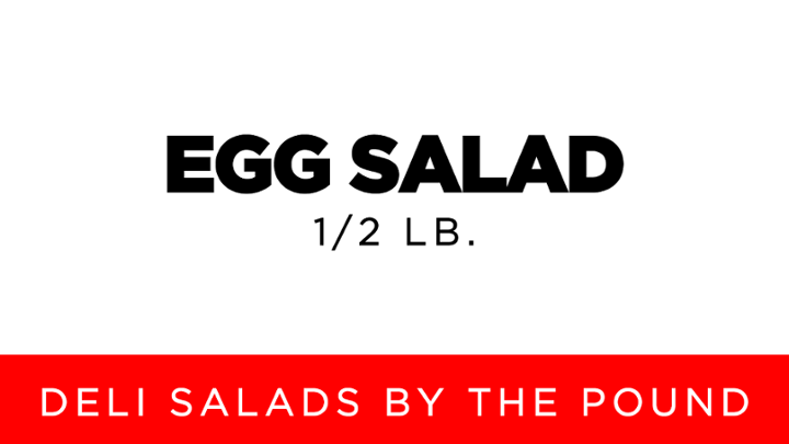 Egg Salad  | 1/2 lb.