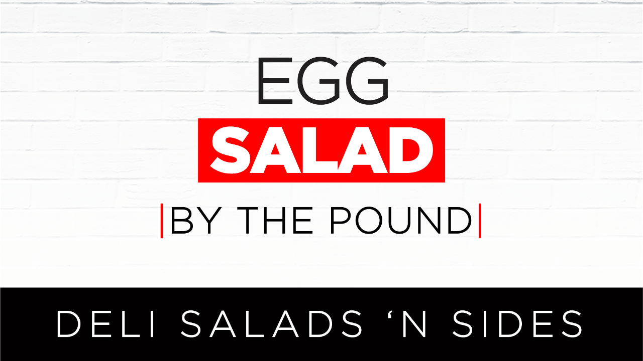 Egg Salad (lb.).