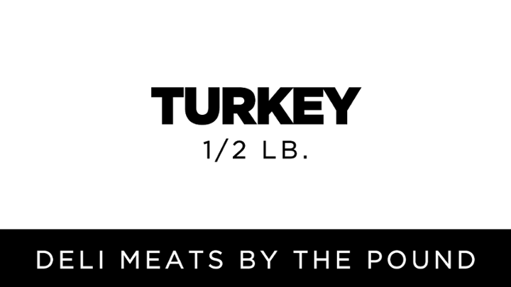 Turkey | 1/2 lb.