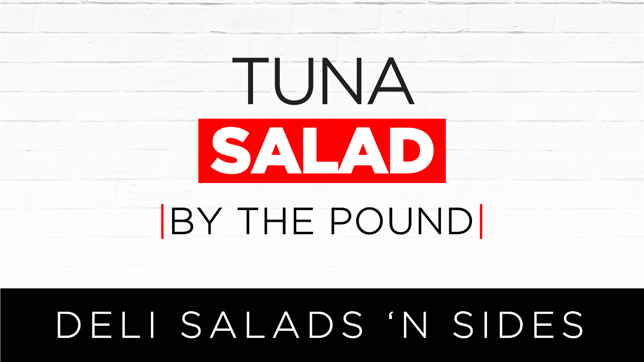 Tuna Salad (lb.).