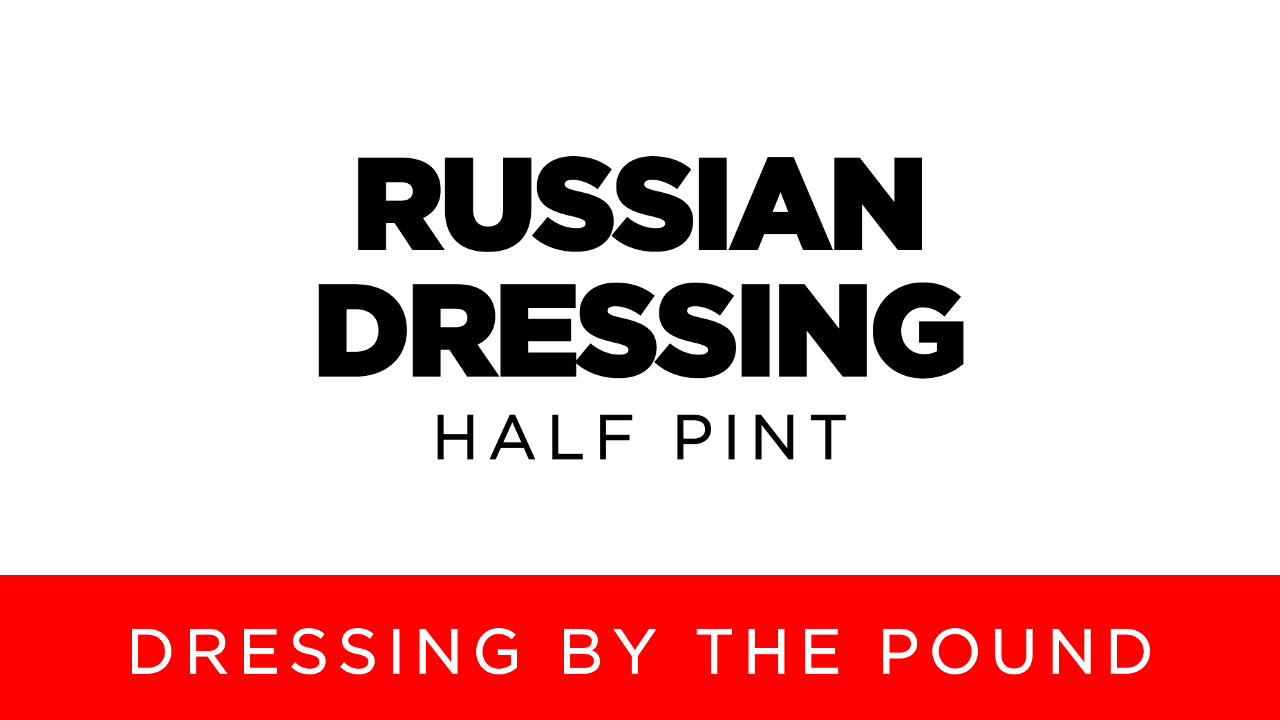Russian Dressing | Half Pint