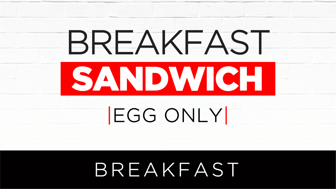 Egg Breakfast Sandwich [10 ppl]