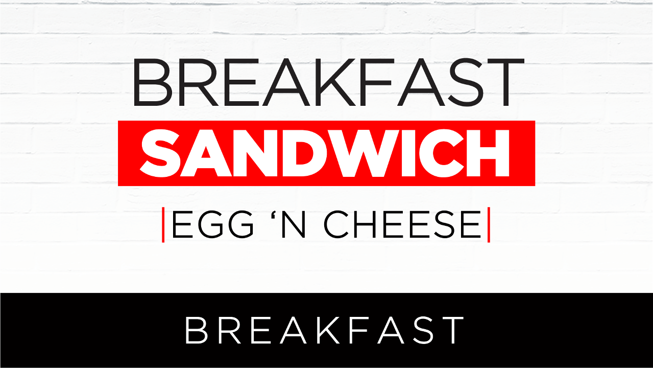 Egg 'N Cheese Sandwich [10 ppl]