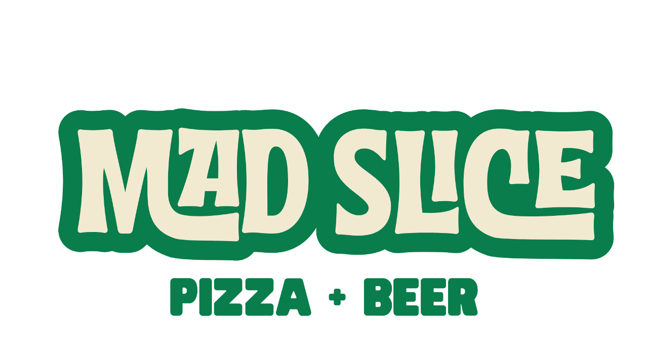 Mad Slice Pizza + Beer