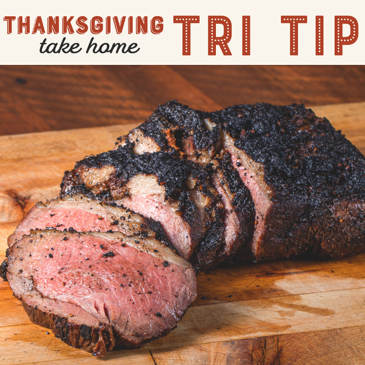 Thanksgiving Tri tip