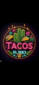 TACOS EL WEY TACOS EL WEY