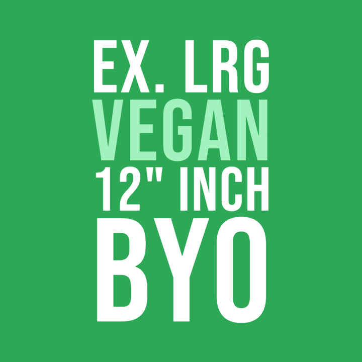 Vegan Medium 12 inch BYO