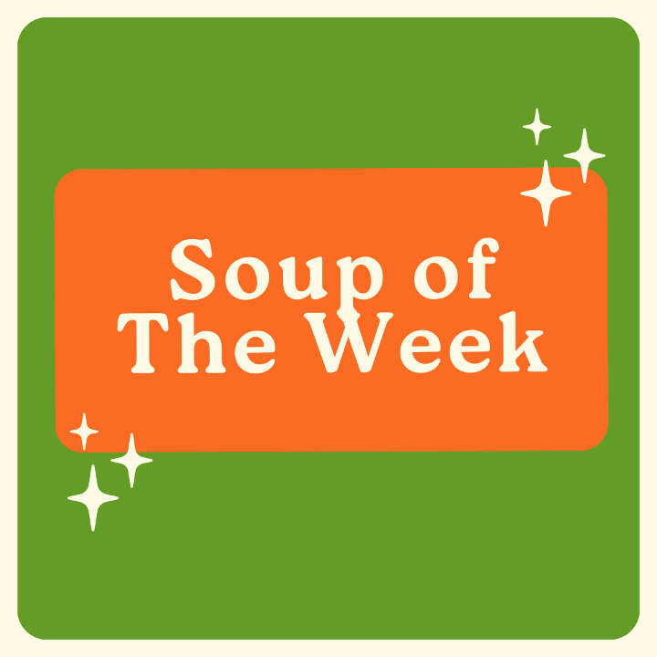 Soup of the Week