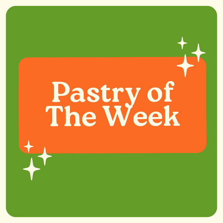 Pastry of the Week