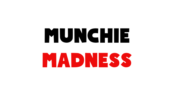 Munchie Madness