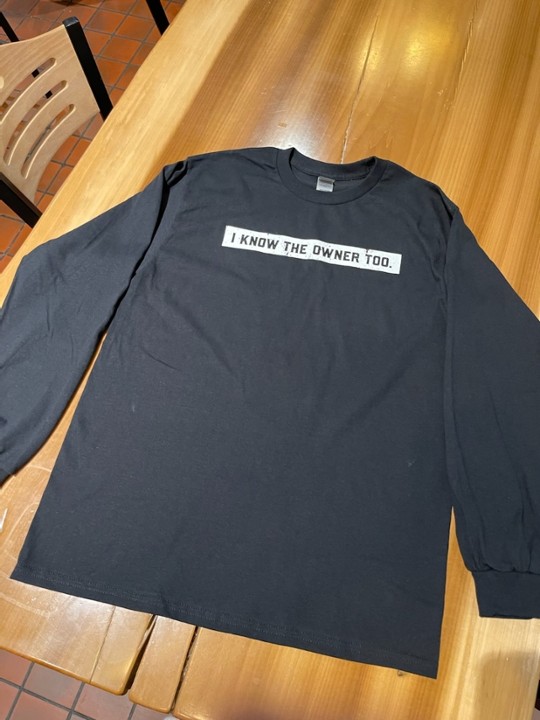'I Know The Owner' Long Sleeve T-shirt