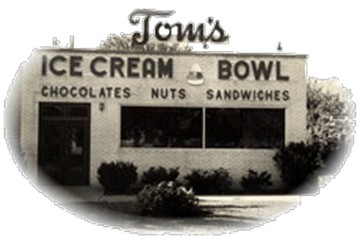Tom's Ice Cream Bowl