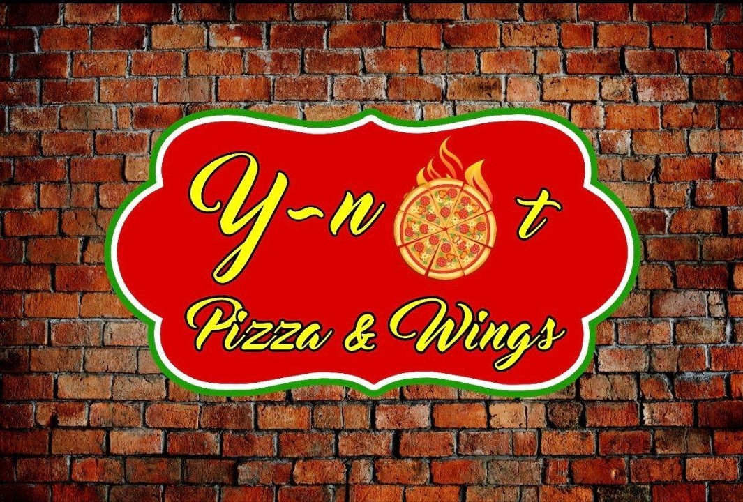 Y-Not Pizza and Wings
