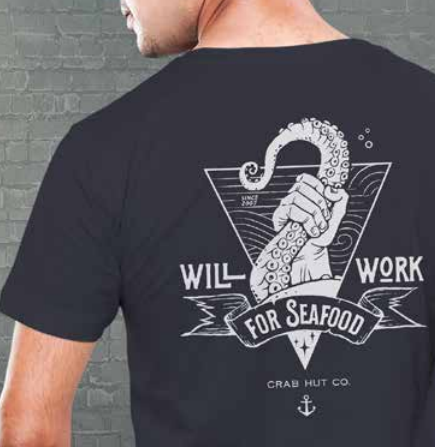 Tee - Will Work for Seafood
