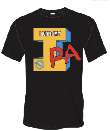 I Want My IPA T-Shirt