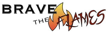 Brave The Flames 6080 Main St