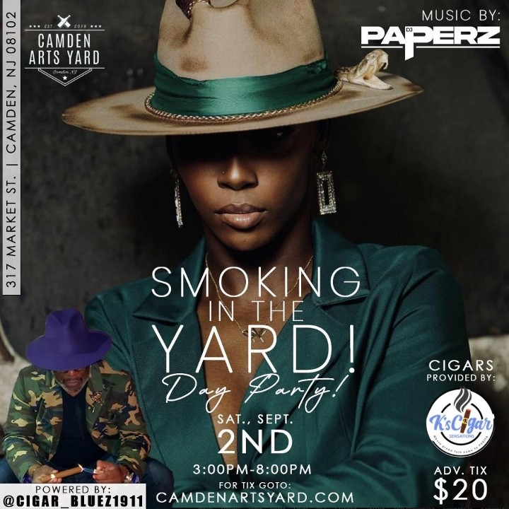 Smoking In The Yard Day Party 3pm-8pm