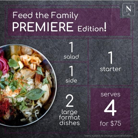 Family Meal  Premiere (4 ppl - $20 pp)