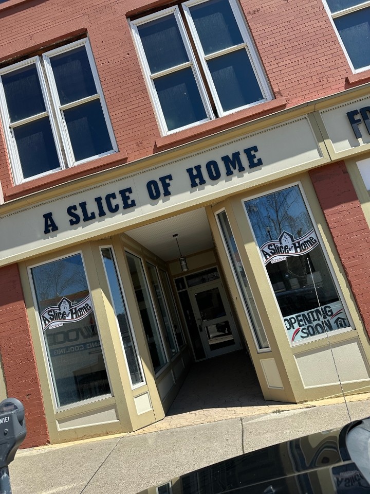 A Slice of Home Pizzeria LLC 104 N Main St