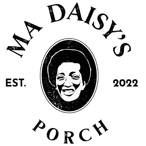 Chef B's Ma Daisy's Porch
