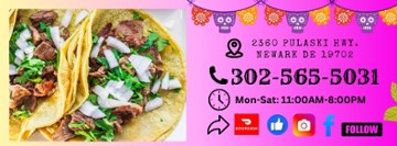 The Taco Guys 2360 Pulaski Hwy. Newark DE 19702