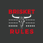 Brisket Rules Brisket Rules