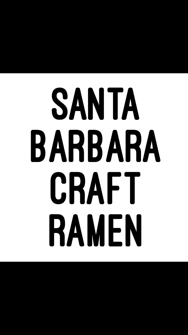 Santa Barbara Craft Ramen