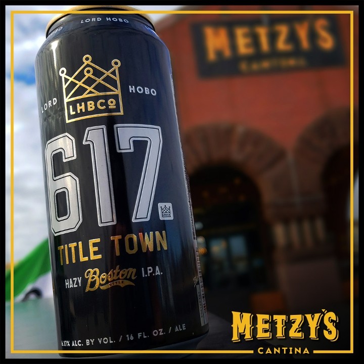 617 Titletown 16oz/Lord Hobo Brewing Co (7.0 ABV) - New England IPA -(Get the remaining cans while we have them - when they are gone, they are gone!)