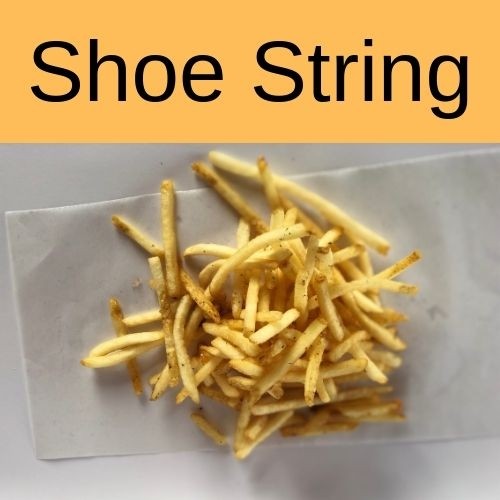 Shoe String Fries