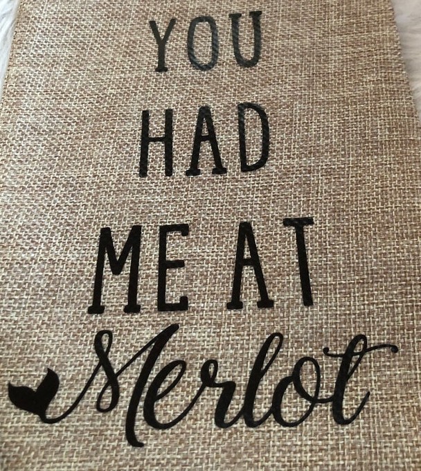 Jewels for Hope You Know You Had Me At Merlot Burlap Bag