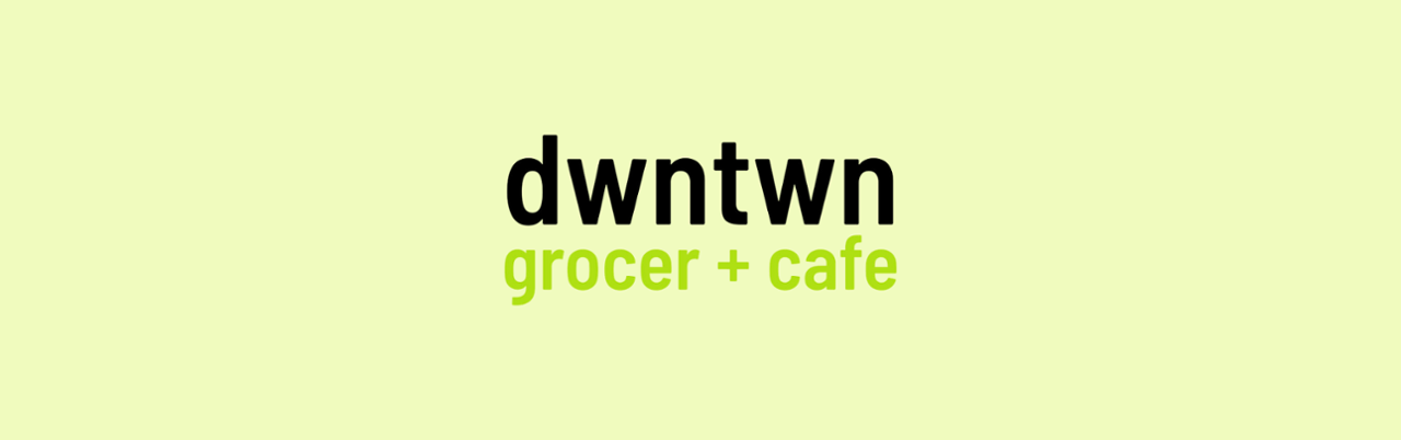 Downtown Grocer + Cafe