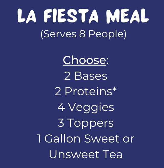 La Fiesta Meal (Min. 2 Hour Notice)