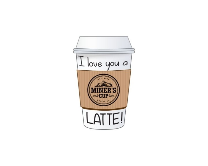 Love You a Latte Sticker