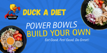 Duck a Diet Power Bowls & Meal Prep 12050 4th St. Huntley, IL