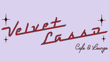 The Velvet Lasso - Cafe 3254 Navajo Street