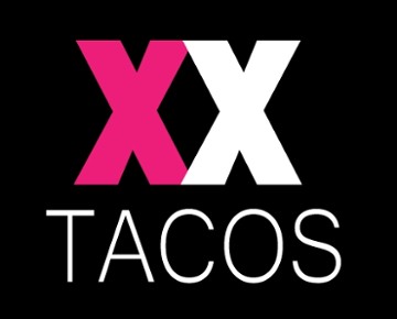 XX Tacos - Watt Avenue