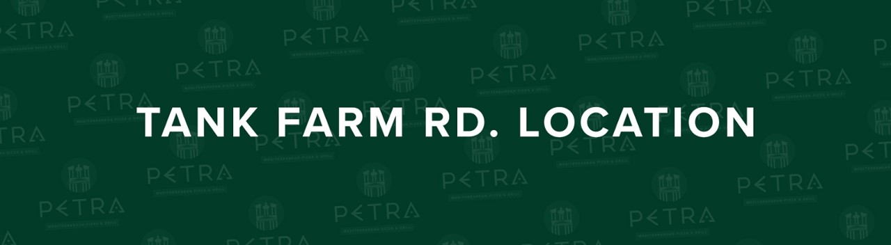 Petra Mediterranean Pizza & Grill - Tank Farm Rd.