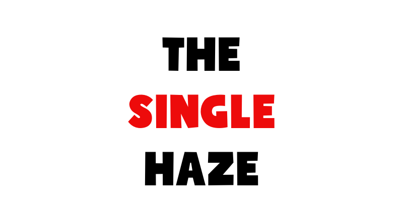 The Single Haze